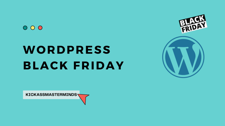 WordPress Black Friday - KickAssMasterMinds